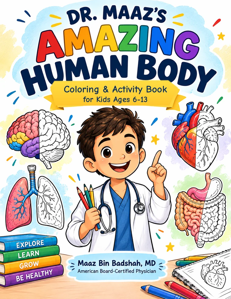 Front cover of Dr. Maaz's Amazing Human Body — a coloring and activity book about the human body for children, by Maaz Bin Badshah, MD